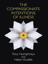 The Compassionate Intentions of Illness (eBook)